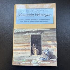 MOUNTAIN HOMESPUN By Frances Louisa Goodrich - Hardcover 1989